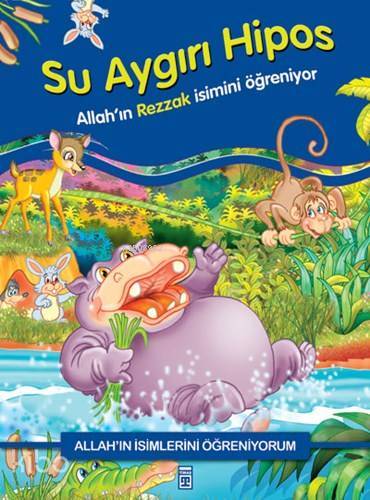 Su Aygırı Hipos Allahın Rezzak İsmini Öğreniyor - 2