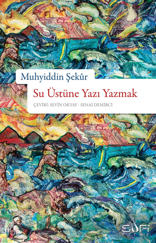 Su Üstüne Yazı Yazmak - 2