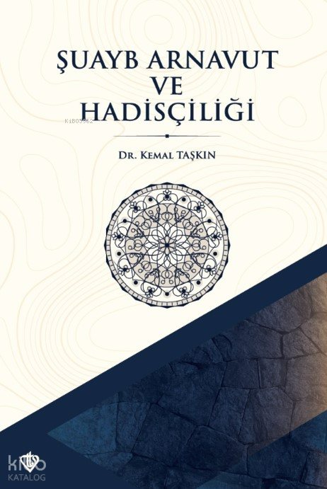 Şuayb Arnavut ve Hadisçiliği - 2