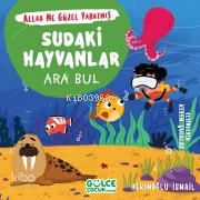 Sudaki Hayvanlar - Ara Bul Allah Ne Güzel Yaratmış - 1