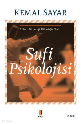 Sufi Psikolojisi Ruhun Bilgeliği Bilgeliğin Ruhu - 1