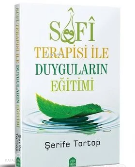Sufi Terapisi ile Duyguların Eğitimi - Yasin Yayınevi (1)