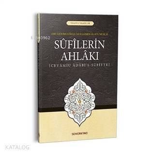 Sufilerin Ahlakı Cevamiu Adabis-Sufiyye - 1