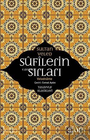Sufilerin Sırları Veledname - 1