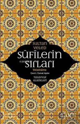 Sufilerin Sırları Veledname - Sufi Kitap