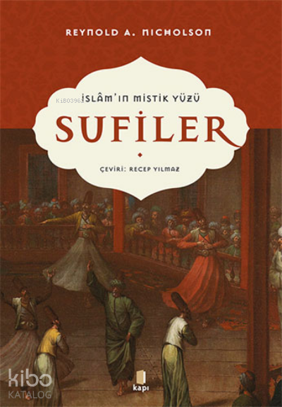 Sufilerİslamın Mistik Yüzü - 1