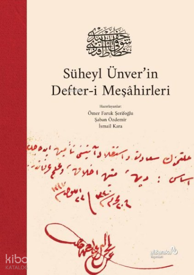 Süheyl Ünverin Defter-i Meşahirleri - 1