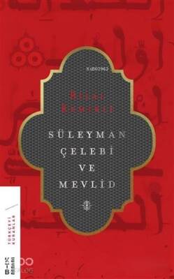 Süleyman Çelebi ve Mevlid - 2