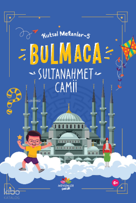 Sultan Ahmet Cami Kutsal Mekanlar -5 - Mevsimler Kitap