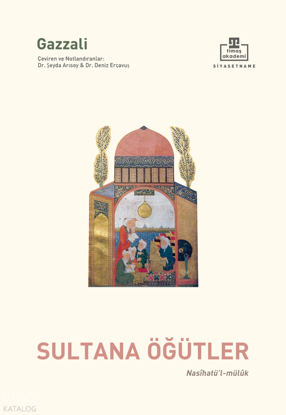 Sultana ÖğütlerNasihatül Mülûk - 1