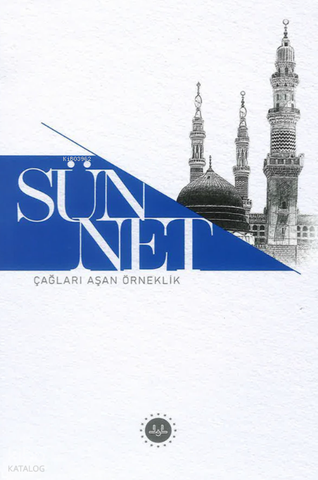Sünnet Çağları Aşan Örneklik - 1