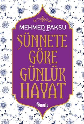 Sünnete Göre Günlük Hayat - 2