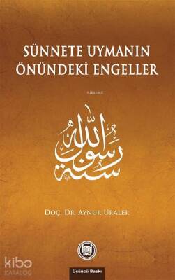 Sünnete Uymanın Önündeki Engeller - 2