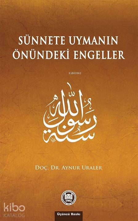 Sünnete Uymanın Önündeki Engeller - 2