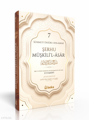 Sünneti Doğru Anlamak - Şerhu Müşkilil Asar - 7. Cilt - 1