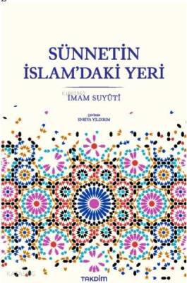 Sünnetin İslamdaki Yeri - 1