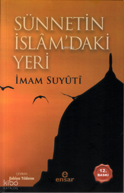 Sünnetin İslâm’daki Yeri - 1