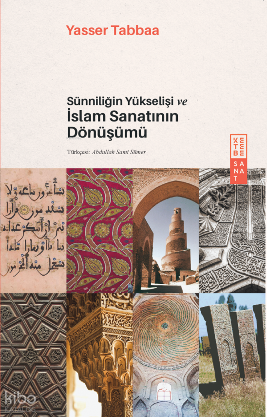 Sünniliğin Yükselişi ve İslam Sanatının Dönüşümü - 1