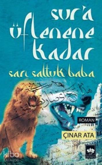 Sura Üflenene Kadar Sarı Saltuk Baba - 1