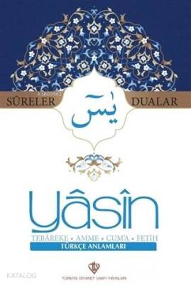 Sureler ve Dualar Yasin Tebareke Amme Cuma Fetih Türkçe Anlamları - 2