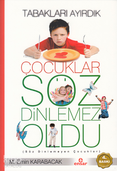 Tabakları Ayırdık Çocuklar Söz Dinlemez Oldu - 2