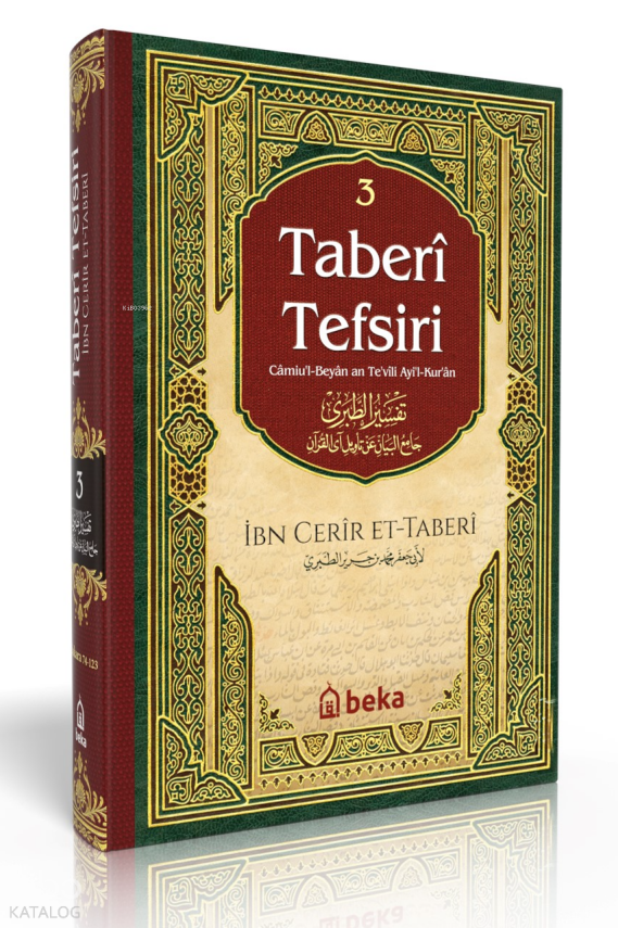 Taberi Tefsiri - Camiul Beyan An Tevili Ayıl Kuran - 3. Cilt - 1
