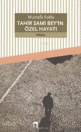 Tahir Sami Beyin Özel Hayatı - 1