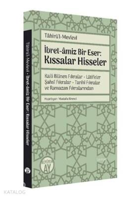 Tahirül-Mevlevi İbret-amiz Bir Eser Kıssalar Hisseler - 1