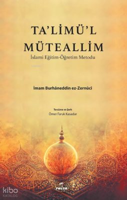 Talimül Müteallim İslami Eğitim Öğretim Metodu - 2