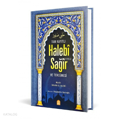 Tam Kayıtlı Halebî Sağîr Arapça Metin ve Tercümesi ( Arapça kısmı yeni dizgi) - 1