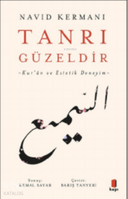 Tanrı Güzeldir -Kur’ân ve Estetik Deneyim- - 2