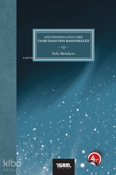 Tanrı İnancının RasyonelliğiDini Epistemolojiye Giriş - 1