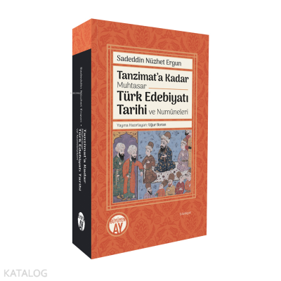 Tanzimat’a Kadar Muhtasar Türk Edebiyatı Tarihi ve Numûneleri - 2