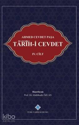 Tarih-i Cevdet 4. Cilt - Türk Tarih Kurumu
