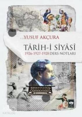 Tarih-i Siyasi 1926-1927-1928 Ders Notları - 1