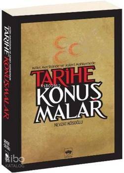 Tarihe Konuşmalar Millet Meclisinde ve Askeri Mahkemede - 1