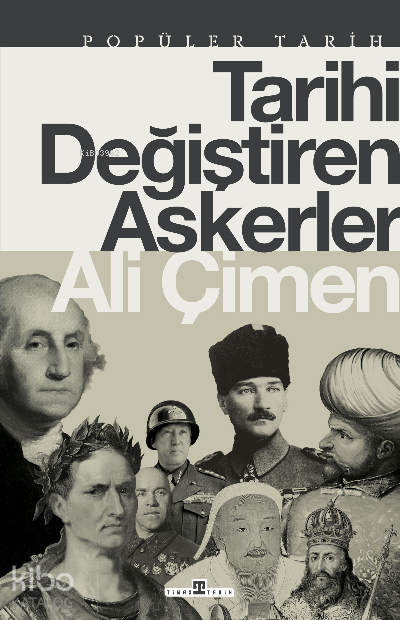 Tarihi Değiştiren Askerler - 2
