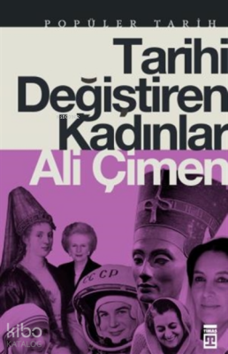 Tarihi Değiştiren Kadınlar - 2