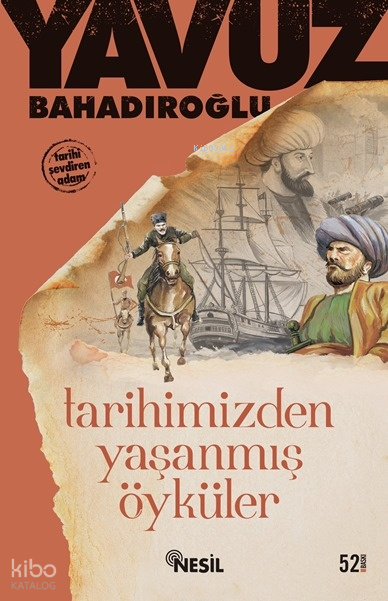 Tarihimizden Yaşanmış Öyküler - 2