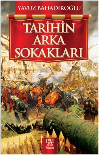 Tarihin Arka Sokakları - 3