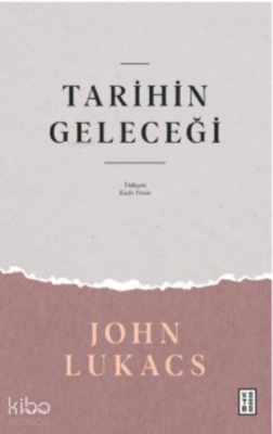 Tarihin Geleceği - 2