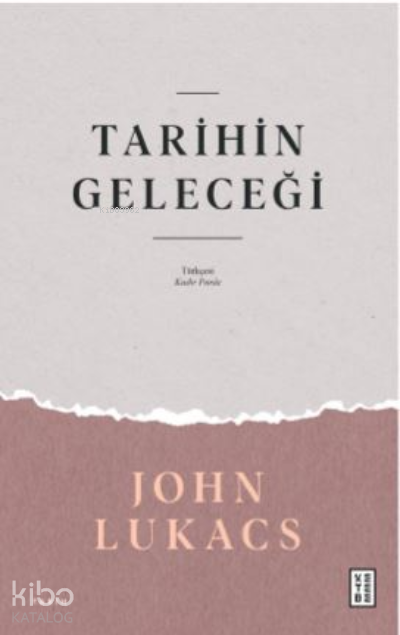 Tarihin Geleceği - 2