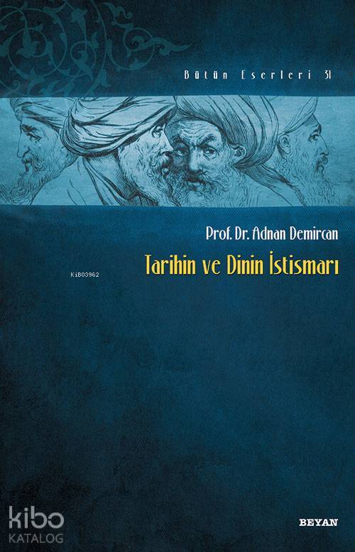 Tarihin ve Dinin İstismarı - 1
