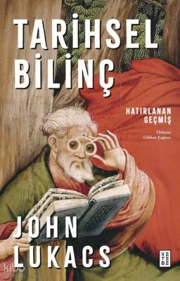 Tarihsel BilinçHatırlanan Geçmiş - 2