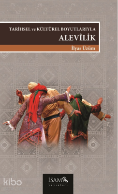 Tarihsel Ve Kültürel Boyutlarıyla Alevilik - 1