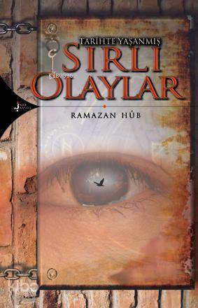 Tarihte Yaşanmış Sırlı Olaylar sırlı olaylar - 1