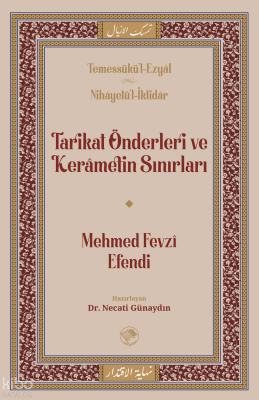 Tarikat Önderleri ve Kerametin Sınırları - 1