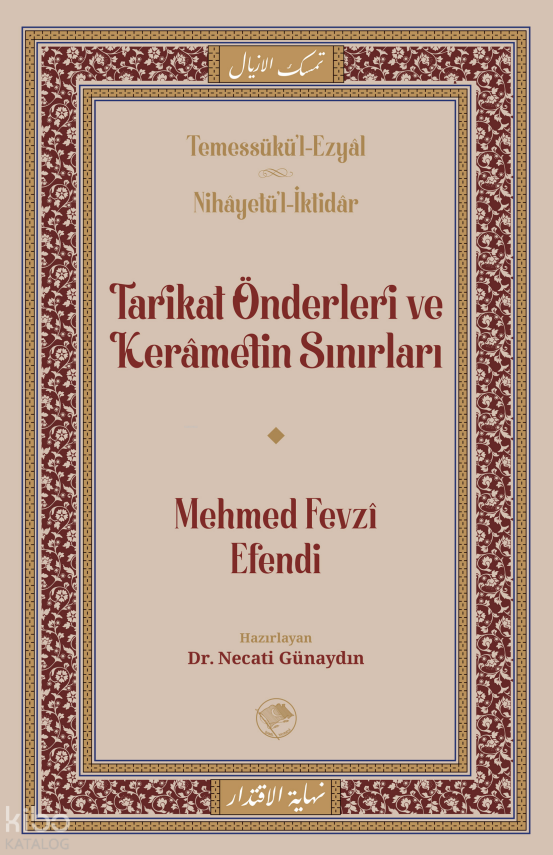 Tarikat Önderleri ve Kerametin Sınırları - 1