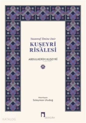 Tasavvuf İlmine Dair Kuşeyri Risalesi - Dergah Yayınları (1)