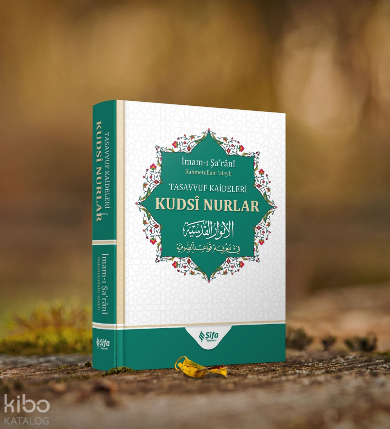 Tasavvuf Kâideleri Kudsi Nurlar - 1